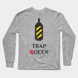 Trap Queen Long Sleeve T-Shirt